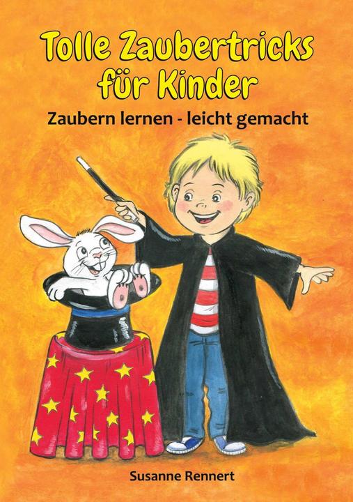 Image du produit De superbes tours de magie pour les enfants (Allemand, Susanne Rennert, 2020)