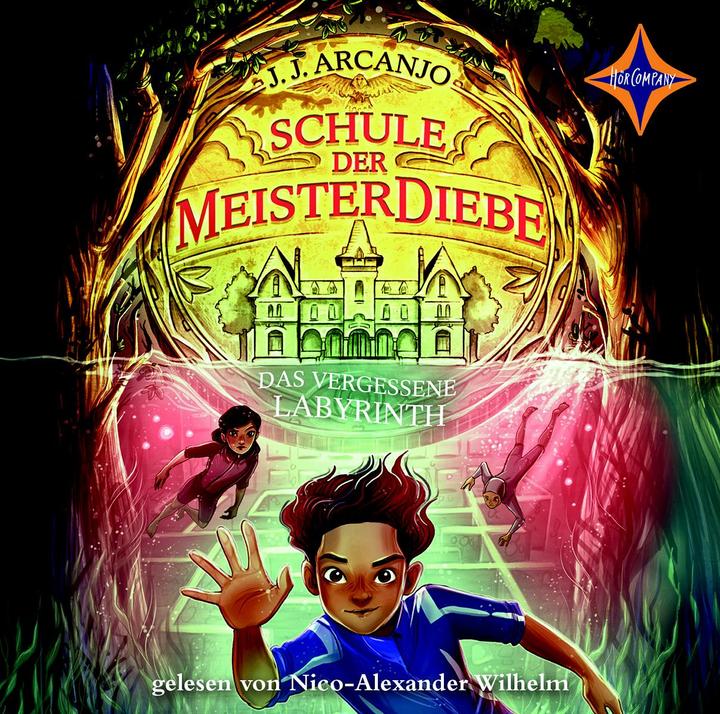 School of Master Thieves 2 - The Forgotten Labyrinth (J. J. Arcanjo, German)