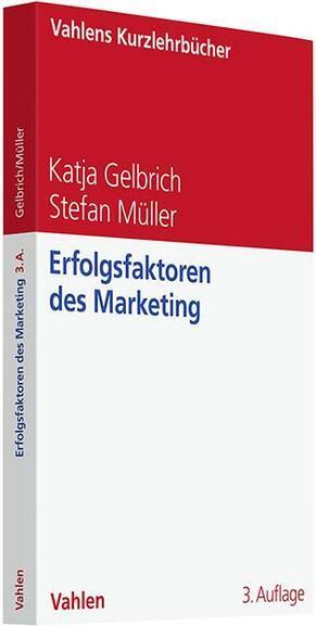 Produktbild Erfolgsfaktoren des Marketing (Deutsch, Katja Gelbrich, Stefan Müller, 2024)