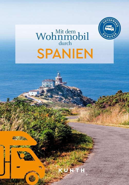 Produktbild Mit dem Wohnmobil durch Spanien (Deutsch, Melanie Goldmann, Gabriele Redden, Daniela Kebel, Iris Schaper, Dr. Isabel Rith-Magni, Anke Benstem, Oliver Breda, Dr. Natalie Göltenboth, Susanne Lipps, Ingrid Langschwert, 2024)