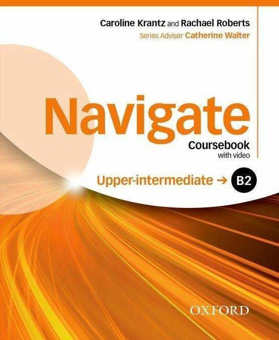 Image du produit Navigate : B2 Upper-Intermediate : Coursebook, e-Book and Oxford Online Skills Program (Anglais, Collectif, 2016)