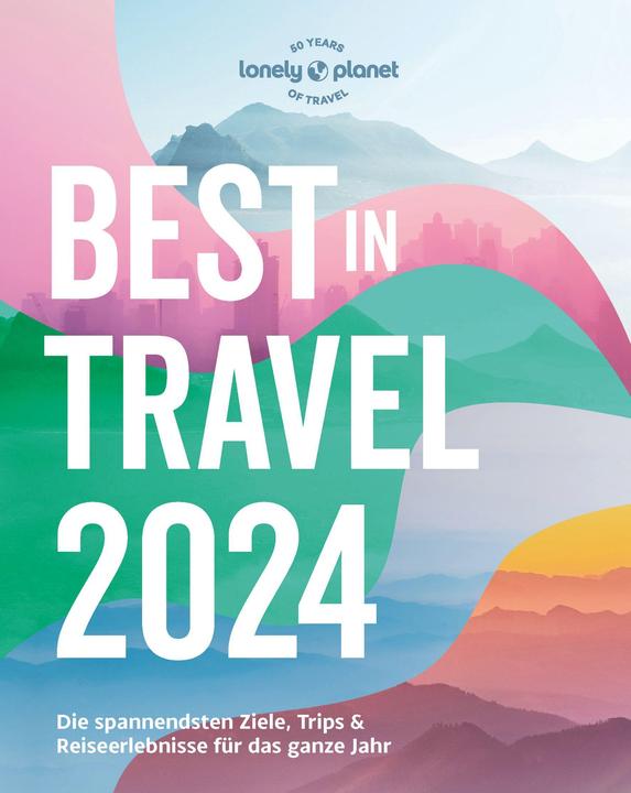 Image du produit Reiseführer Best in Travel 2024 (Allemand, Claudia Riefert, Yvonne Jäckel, Jens Bey, 2023)