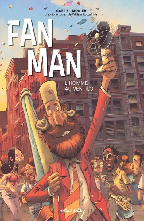Produktbild Fan man : l'homme au ventilo (Französisch, Monier Julien, Gaëts, 2025)