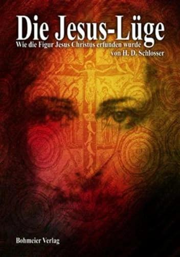 Immagine prodotto Die Jesus-Lüge (Tedesco, H. D. Schlosser, 2007)