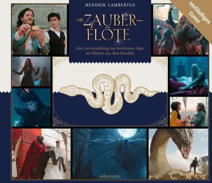 Actual product image Die Zauberflöte - Eine Nacherzählung der berühmten Oper mit Bildern aus dem Kinofilm (German, Hendrik Lambertus, 2022)