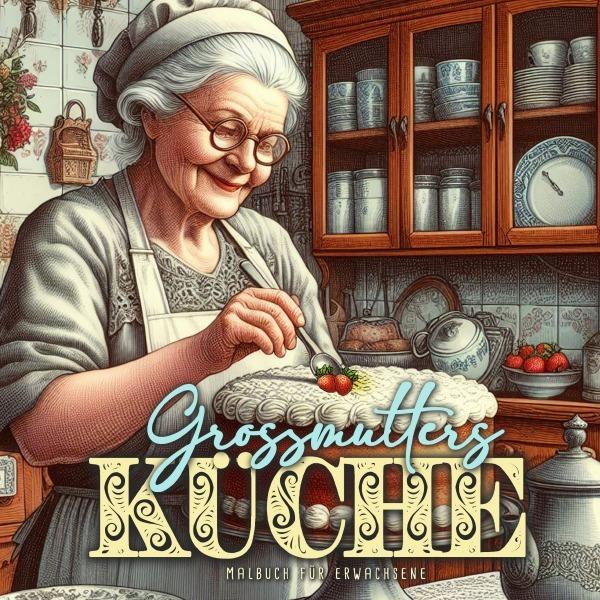 Actual product image Grossmutters Küche Malbuch für Erwachsene