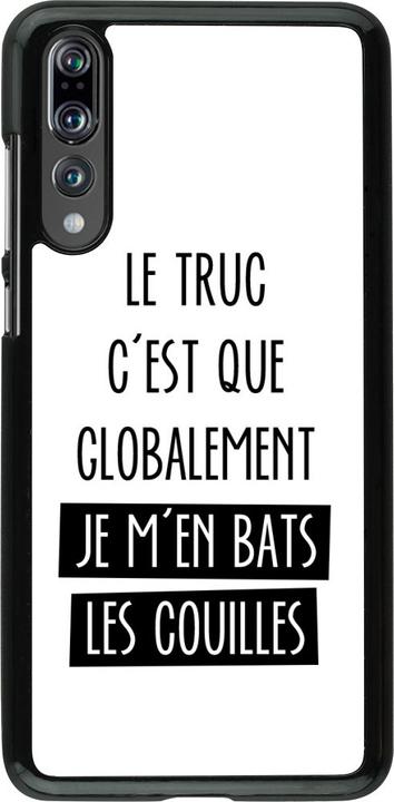 Produktbild PhoneLook Hülle Le truc globalement bats les couilles (Huawei P20 Pro)