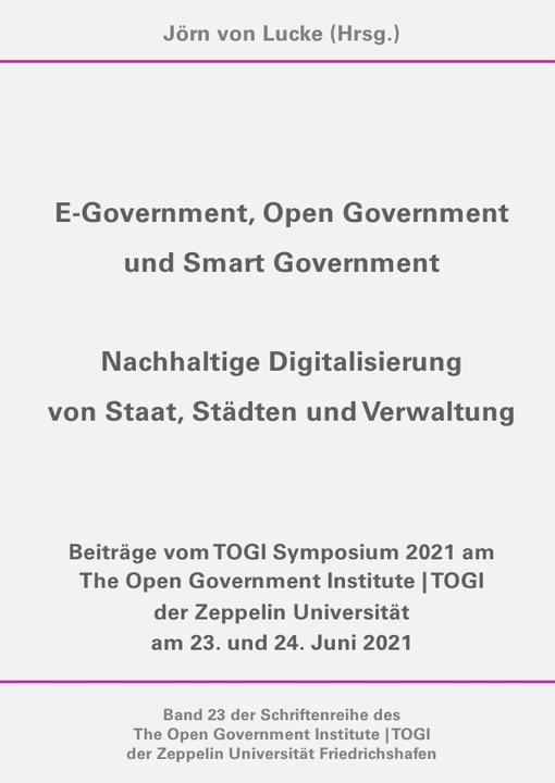 Image du produit E-Government, Open Government und Smart Government - Nachhaltige Digitalisierung von Staat, Städten (Jörn von Lucke, 2022)