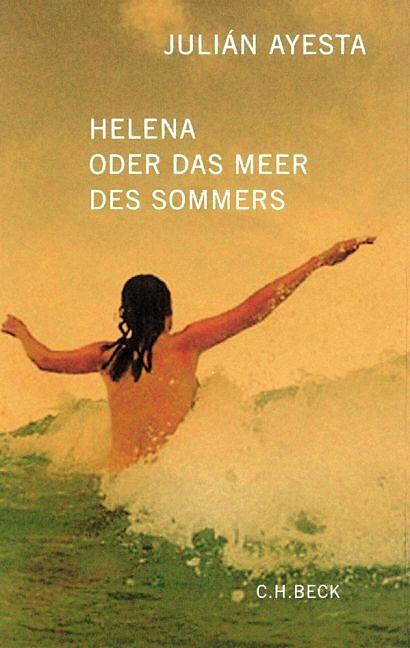 Actual product image Helena or the sea of summer (German)