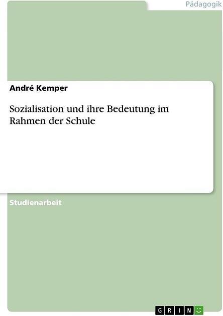 Actual product image Socialisation and its significance in the context of school (German)