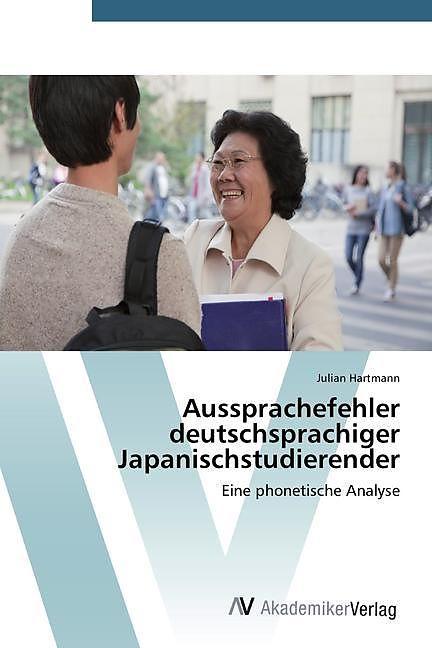 Aussprachefehler deutschsprachiger Japanischstudierender (Deutsch, Julian Hartmann, 2014)
