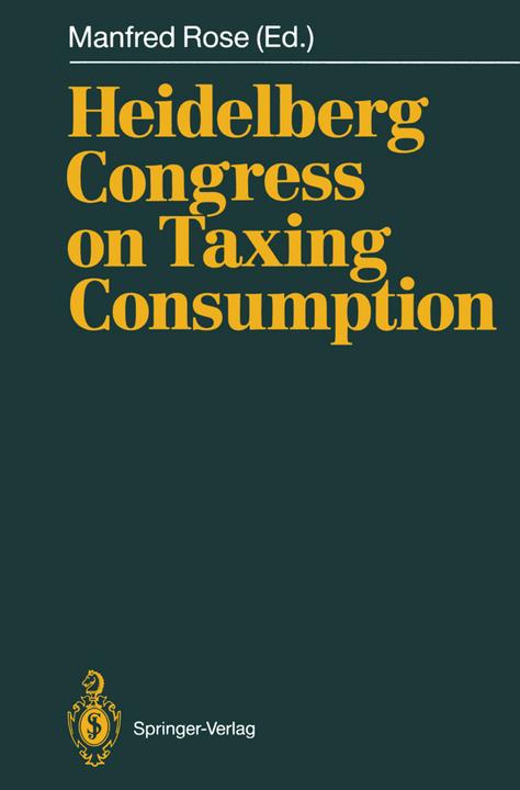 Actual product image Heidelberg Congress on Taxing Consumption (Manfred Rose, 2012)