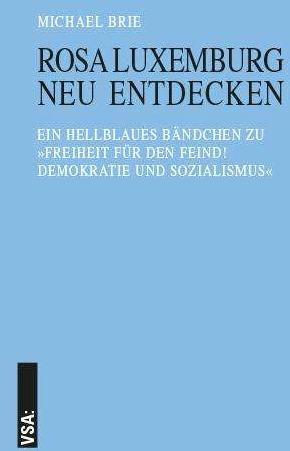Image du produit Rosa Luxemburg neu entdecken (Allemand, Michael Brie, 2018)
