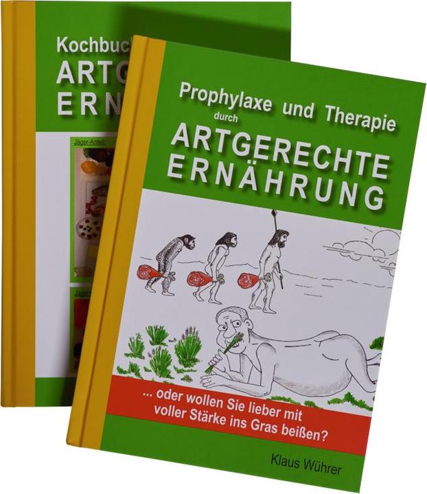Produktbild Prophylaxe und Therapie durch Artgerechte Ernährung (Deutsch, Klaus Wührer, 2019)