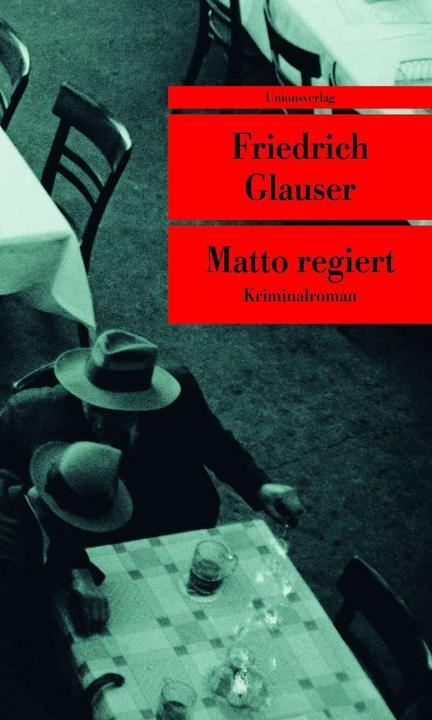 Matto regiert (Deutsch, Friedrich Glauser, 2004)