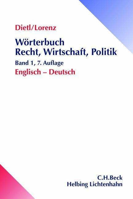 Immagine prodotto Wörterbuch Recht, Wirtschaft, Politik 01. Englisch-Deutsch (Tedesco, Inglese, Clara-Erika Dietl, 2016)