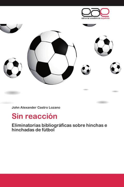 Image du produit Sin reacción (John Alexander Castro Lozano, 2012)