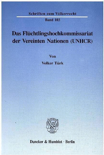 Immagine prodotto Das Flüchtlingshochkommissariat der Vereinten Nationen (UNHCR) (Tedesco)
