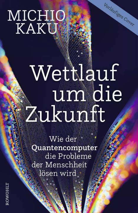 Image du produit Wettlauf um die Zukunft (Allemand, Michio Kaku, 2023)