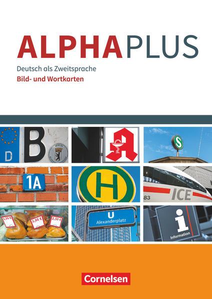 Actual product image Alpha plus, Deutsch als Zweitsprache, Basiskurs Alphabetisierung, A1, Bild- und Wortkarten, Kar (German, Anita Grunwald, 2017)