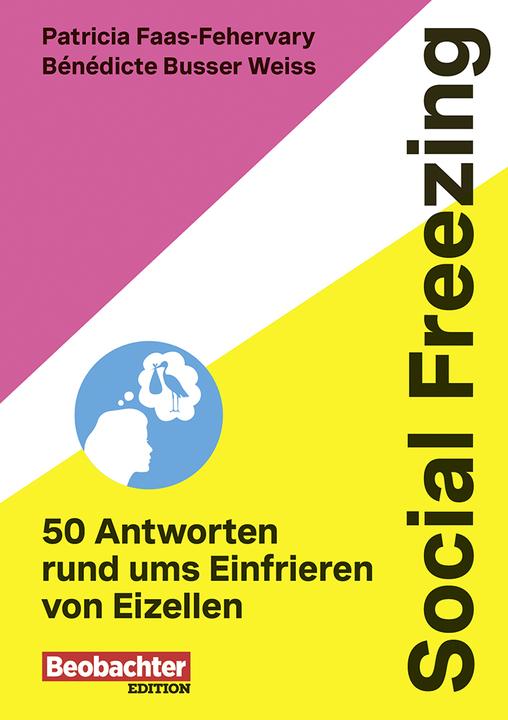 Immagine prodotto Social Freezing (Tedesco, Bénédicte Busser Weiss, Patricia Faas-Fehervary, 2024)