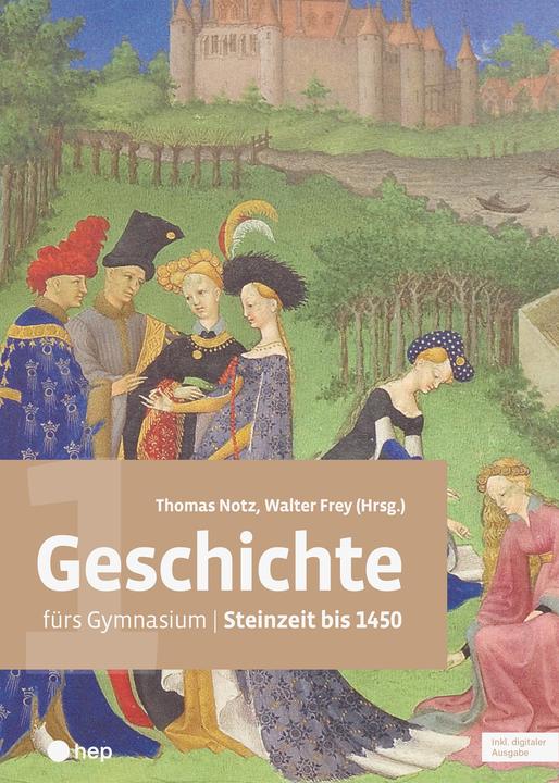Immagine prodotto Geschichte fürs Gymnasium | Band 1 (Print inkl. eLehrmittel) (Tedesco, Tommaso Notz, Walter Frey, 2024)