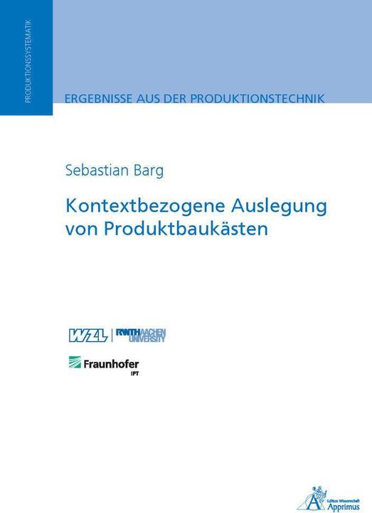 Image du produit Kontextbezogene Auslegung von Produktbaukästen (Allemand, Sébastien Julian Barg, 2018)