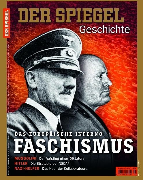 Image du produit Faschismus (Allemand, Maison d'édition SPIEGEL-Verlag Rudolf Augstein GmbH & Co. KG, Rudolf Augstein (1923-2002), 2017)