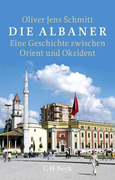 Produktbild Die Albaner (Deutsch, Oliver Jens Schmitt, 2018)