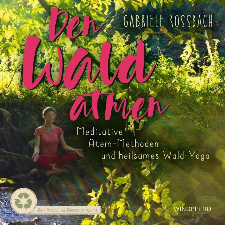 Produktbild Den Wald atmen (Deutsch, Gabriele Rossbach, 2020)