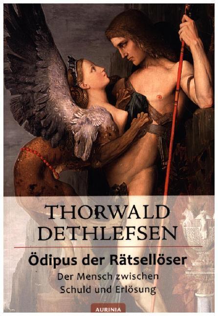 Image du produit Ödipus der Rätsellöser - Der Mensch zwischen Schuld und Erlösung (Allemand, Thorwald Dethlefsen, 2017)
