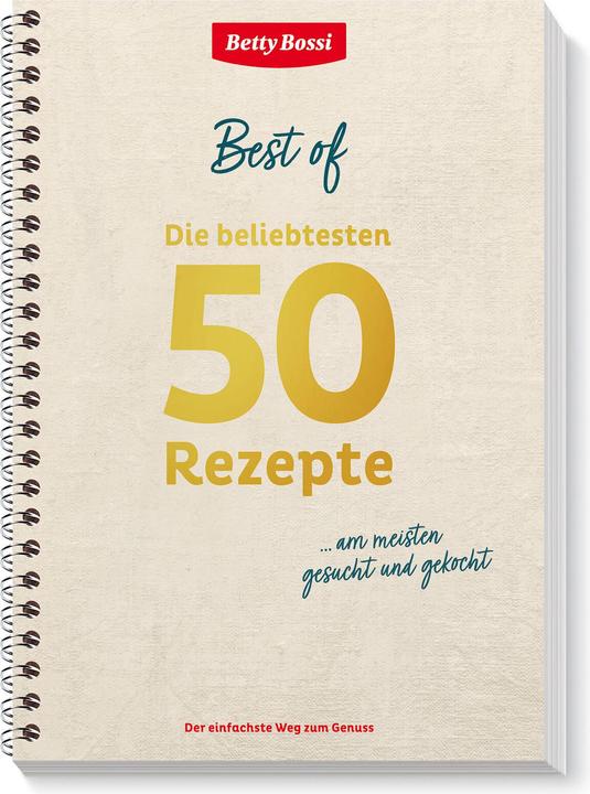 Produktbild Betty Bossi Kochbuch Die beliebtesten 50 Rezepte (Deutsch, Betty Bossi, 2019)