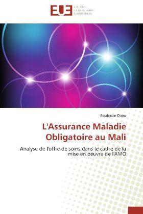 Produktbild L'Assurance Maladie Obligatoire au Mali (Boubacar Daou, 2012)