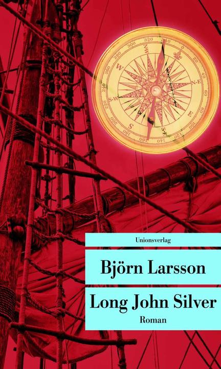 Produktbild Long John Silver (Deutsch, Björn Larsson, Jörg Scherzer, 2017)
