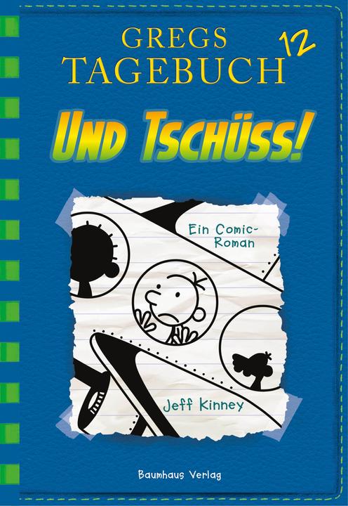 Actual product image Gregs Tagebuch 12 - Und tschüss (German, Jeff Kinney., 2017)