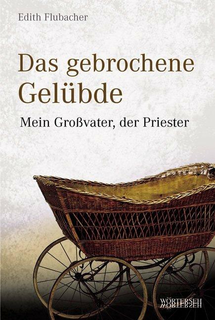 Image du produit Das gebrochene Gelübde (Allemand, Edith Flubacher, 2008)