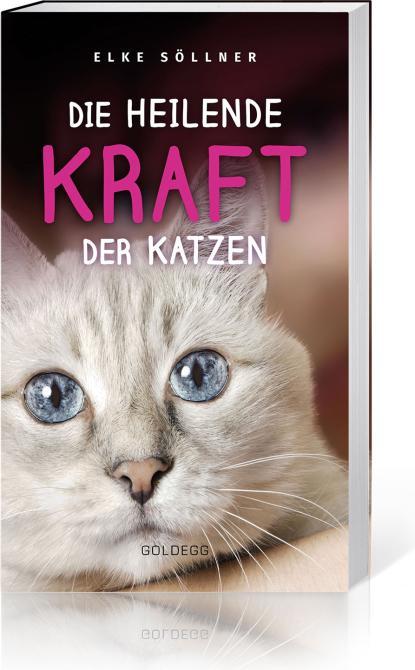 Actual product image Die heilende Kraft der Katzen (German, Elke Söllner, 2019)