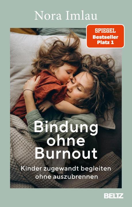 Actual product image Bindung ohne Burnout (German, Nora Imlau, 2024)
