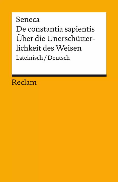 Immagine prodotto De constantia sapientis / Über die Unerschütterlichkeit des Weisen (Tedesco, Latino, Gernot Krapinger, Lucio Annaeus Seneca, 2023)