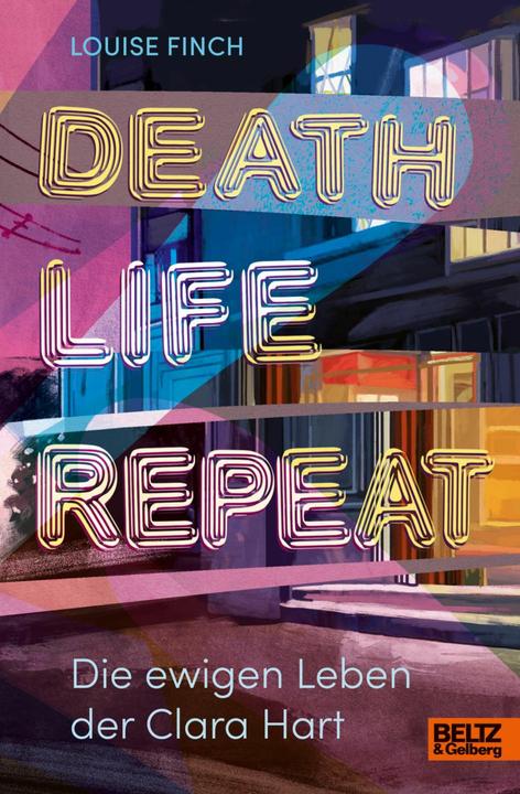 Death. Life. Repeat (Deutsch, Annabelle Sperber, Wolfgang Egle, Louise Finch, 2024)