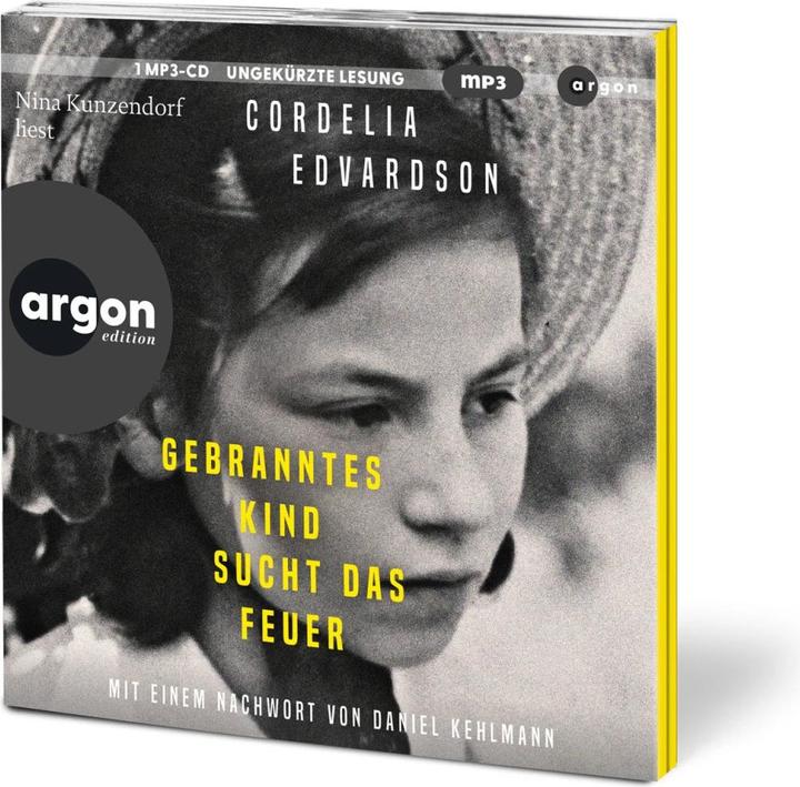 Produktbild Gebranntes Kind sucht das Feuer (Cordelia Edvardson, Nina Kunzendorf, Ulrich Noethen, Deutsch)