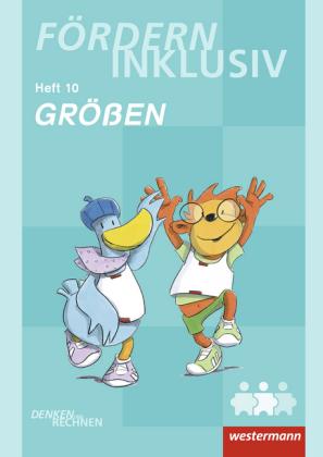 Produktbild Fördern Inklusiv 10. Denken und Rechnen - Grössen (Deutsch, Alexandra Weiss, Maria Wichmann, Julia Hacker, Susanne Kuss, 2014)