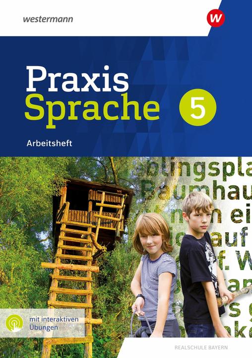 Produktbild Praxis Sprache 5. Arbeitsheft mit interaktiven bungen. Fr Realschulen in Bayern (Deutsch, Birgit Kern, Markus Gürster, Daniel Grassert, Christian Knüttel, Manuela Vollmuth, 2024)