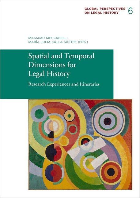 Energy Label Spatial and Temporal Dimensions for Legal History (Massimo Meccarelli, María Julia Solla Sastre, 2016)