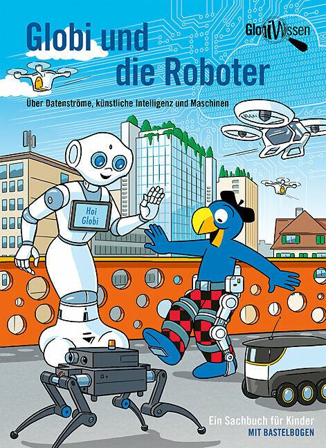 Globi und die Roboter (Allemand, Atlant Bieri, 2024)