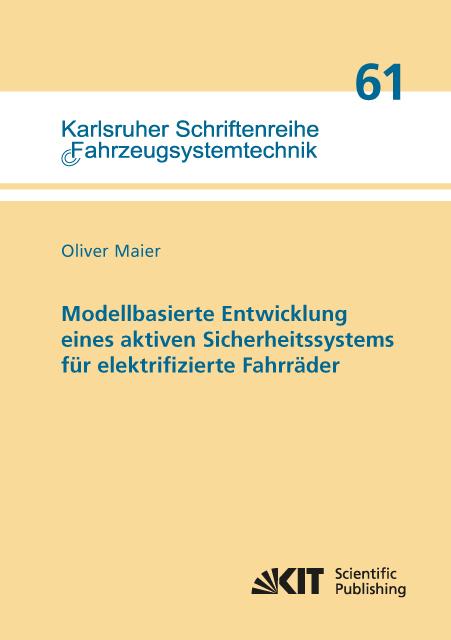 Actual product image Modellbasierte Entwicklung eines aktiven Sicherheitssystems für elektrifizierte Fahrräder (German, Oliver Maier, 2018)