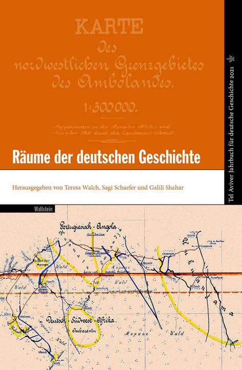 Produktbild Räume der deutschen Geschichte (Englisch, Deutsch, Teresa Walch, Sagi Schaefer, Galili Shahar, 2022)