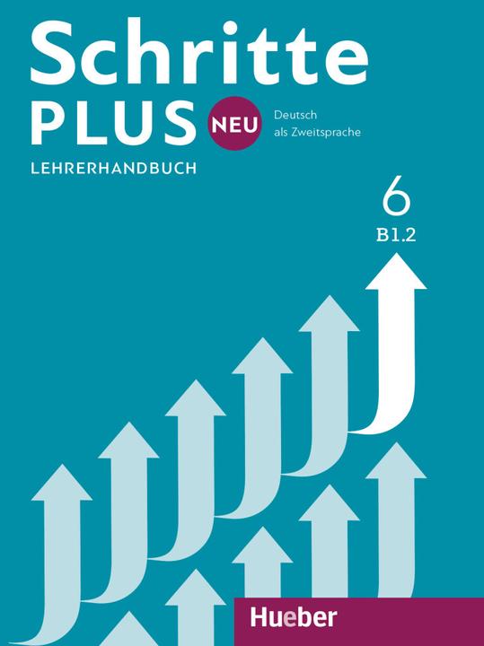 Produktbild Schritte plus Neu 6. Lehrerhandbuch (Deutsch, Petra Klimaszyk, Susanne Kalender, 2022)