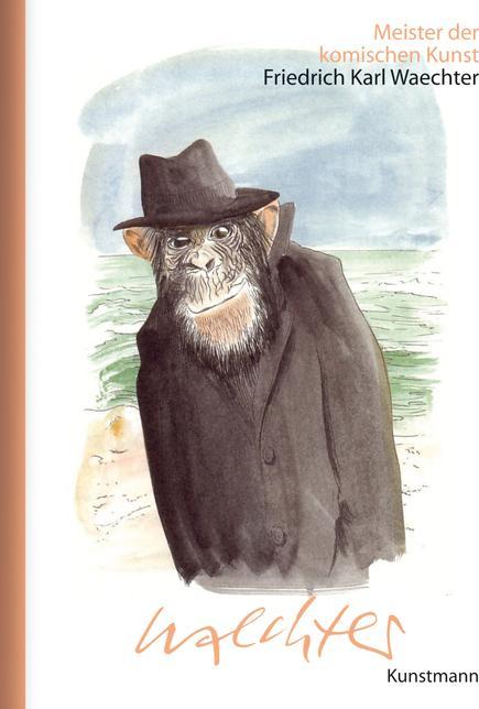 Image du produit Meister der komischen Kunst: Friedrich Karl Waechter (Allemand, Frederick Charles Sentinel, 2011)