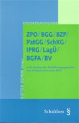 Produktbild ZPO BGG BZP PatGG SchKG IPRG LugÜ BGFA BV. S (Deutsch, Thomas Sutter-Somm, 2012)